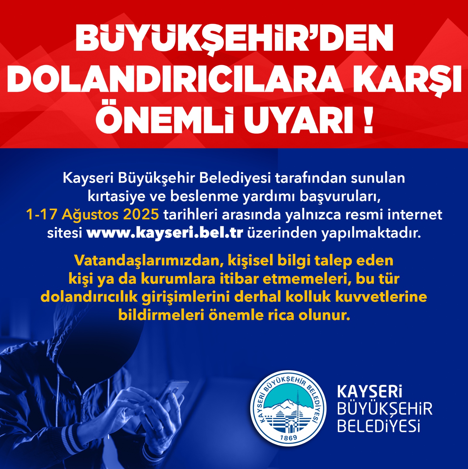 BÜYÜKŞEHİR’DEN DOLANDIRICILIK UYARISI: YARDIM BAŞVURULARI SADECE RESMİ SİTEDEN YAPILIYOR