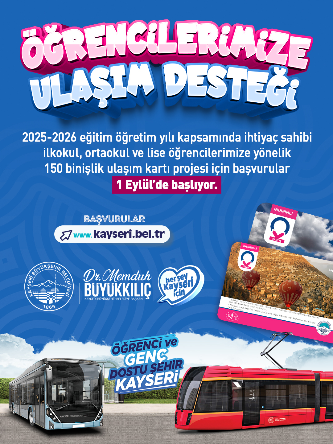 BAŞKAN BÜYÜKKILIÇ’IN AİLE VE EĞİTİM ODAKLI ULAŞIM DESTEKLERİ İÇİN BAŞVURULAR BAŞLIYOR