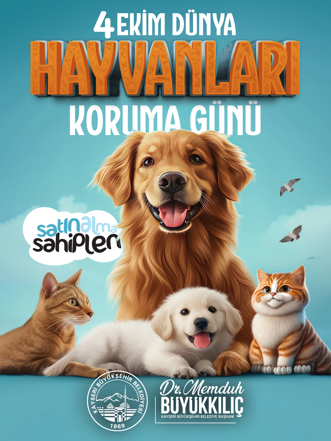 BAŞKAN BÜYÜKKILIÇ’TAN “DÜNYA HAYVANLARI KORUMA GÜNÜ” MESAJI