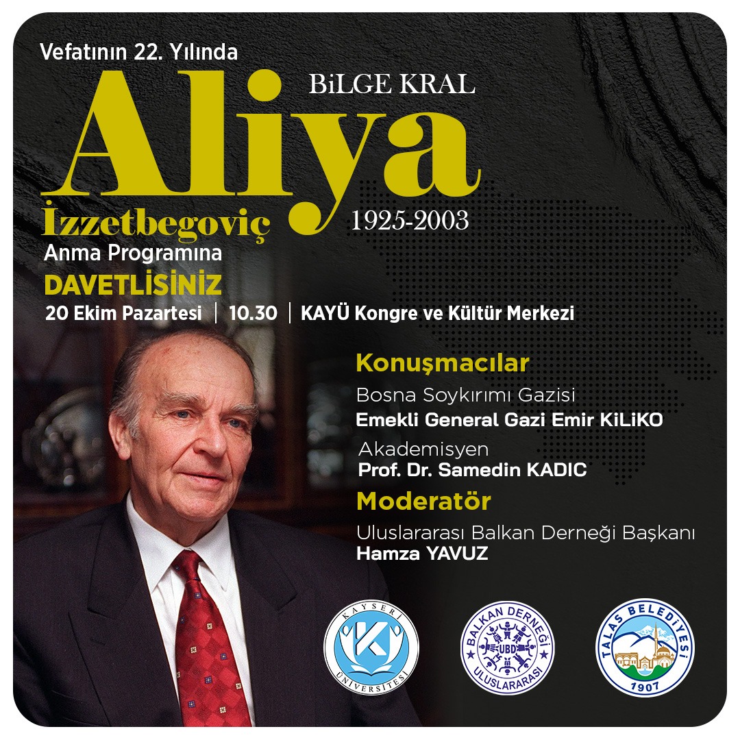 TALAS BELEDİYESİ’NDEN “BİLGE KRAL” ALİYA İZZETBEGOVİÇ’E ANLAMLI ANMA