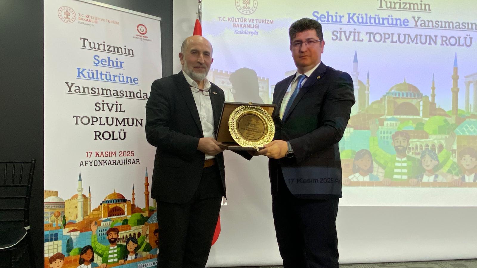 SİVİL TOPLUM VE TURİZM AFYON DA KONUŞULDU