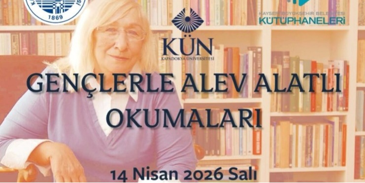 GENÇLER, BÜYÜKŞEHİR İLE ALEV ALATLI’NIN İZİNDE EDEBİYAT YOLCULUĞUNA ÇIKIYOR