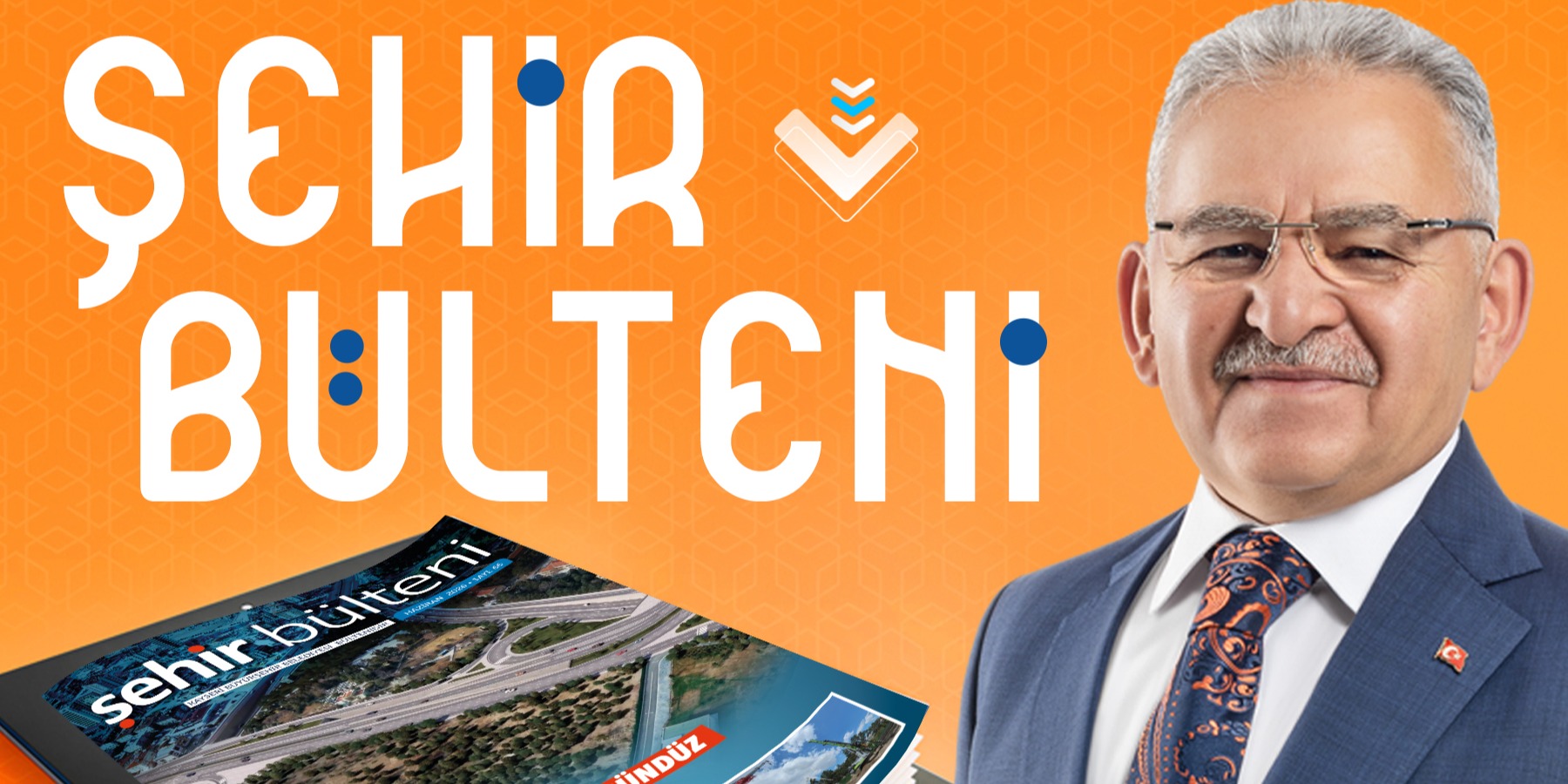 ŞEHİR BÜLTENİ’NİN 66’NCI SAYISI YAYINDA: KAYSERİ’NİN BÜYÜYEN HİKÂYESİ