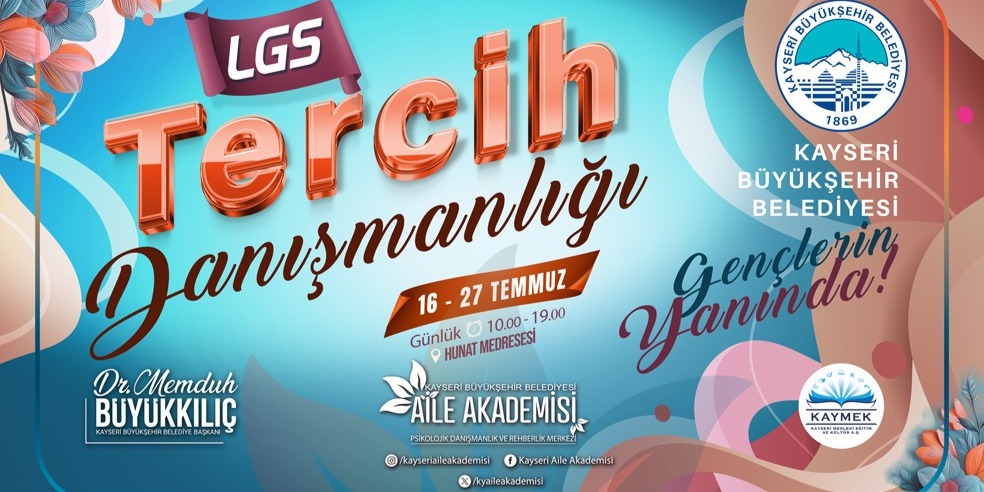 BÜYÜKŞEHİR AİLE AKADEMİSİ’NDEN ÜCRETSİZ LGS TERCİH DANIŞMANLIĞI HİZMETİ