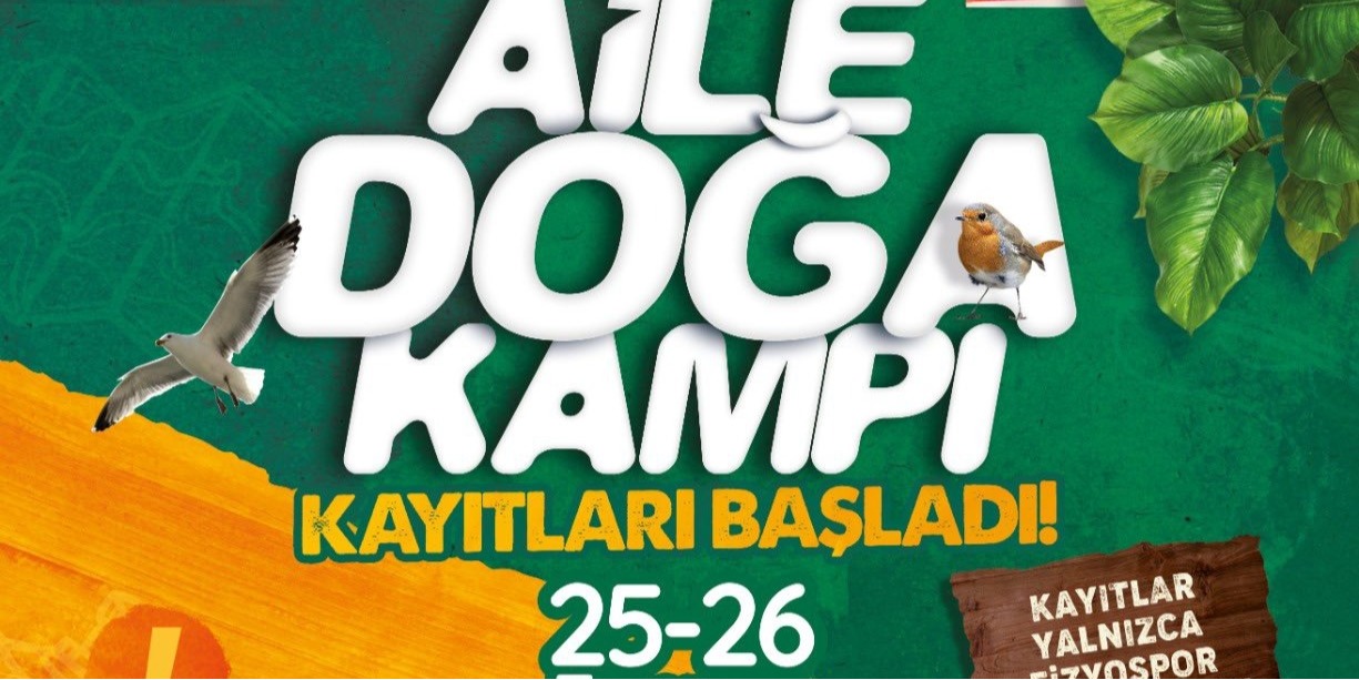 BÜYÜKŞEHİR SPOR A.Ş İLE DOĞA SENİ ÇAĞIRIYOR: SARIMSAKLI AİLE DOĞA KAMPI KAYITLARI BAŞLADI